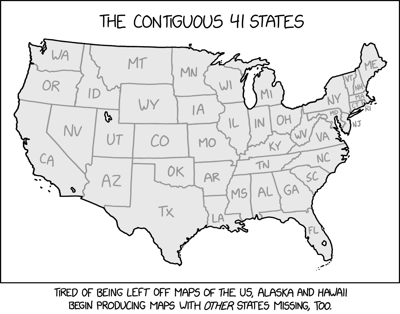 Linguists, settling some inscrutable grudge, have been steadily sneaking more backdated synonyms for 'sharing borders' into the dictionary. They've added 'contiguous,' 'coterminous,' 'conterminous,' and next year they're adding 'conterguous.'